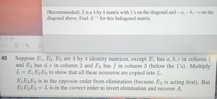 Solved (Recommended) A is a 4 by 4 matrix with 1's on the | Chegg.com