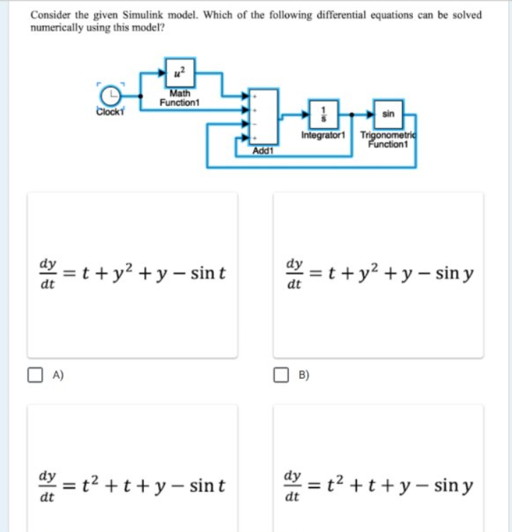 Solved Consider The Given Simulink Model. Which Of The | Chegg.com