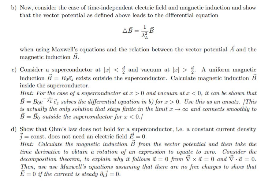 Solved Given The Maxwell Equations For Linear Media V - B = | Chegg.com