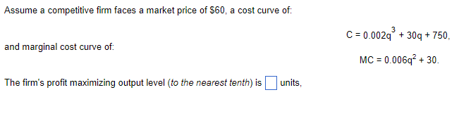 Solved Assume a competitive firm faces a market price of | Chegg.com