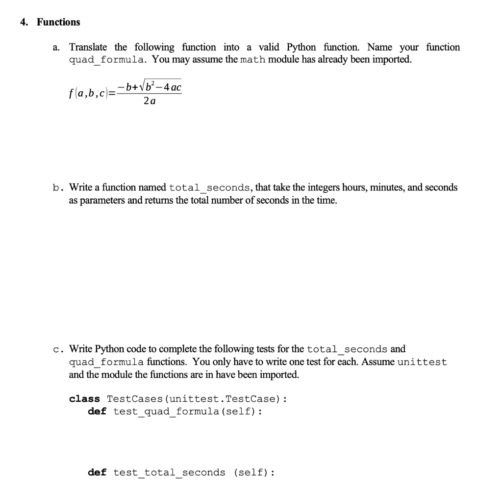 Solved 4. Functions a. Translate the following function into | Chegg.com