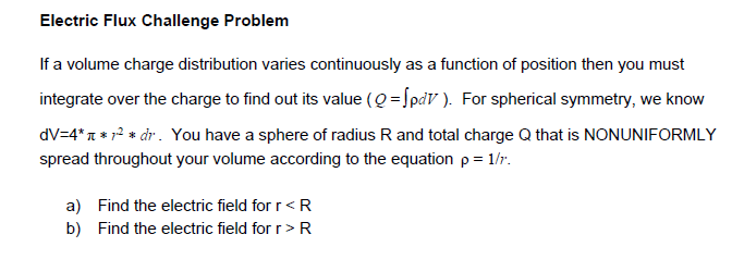 Solved Electric Flux Challenge Problem If a volume charge | Chegg.com