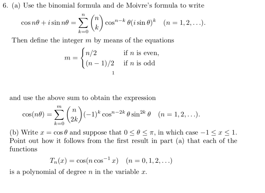 Solved 6. (a) Use The Binomial Formula And De Moivre's 