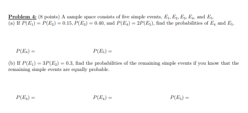 Solved Problem 4 8 Points A Sample Space Consists Of Five Chegg Com