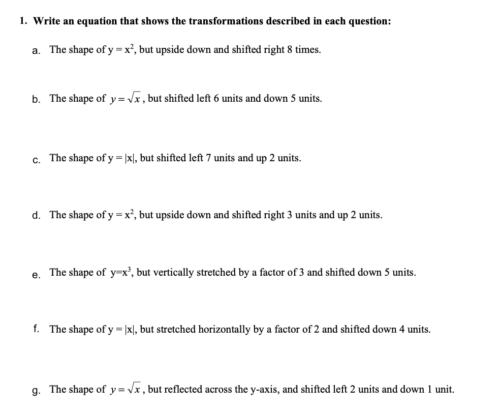 Solved 1. Write an equation that shows the transformations | Chegg.com