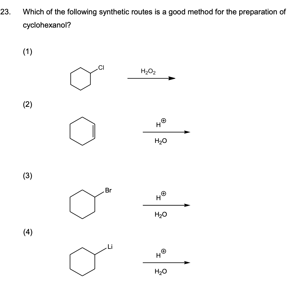 Solved 23. Which of the following synthetic routes is a good | Chegg.com