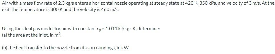 Solved Air with a mass flow rate of 2.3 kg/s enters a | Chegg.com