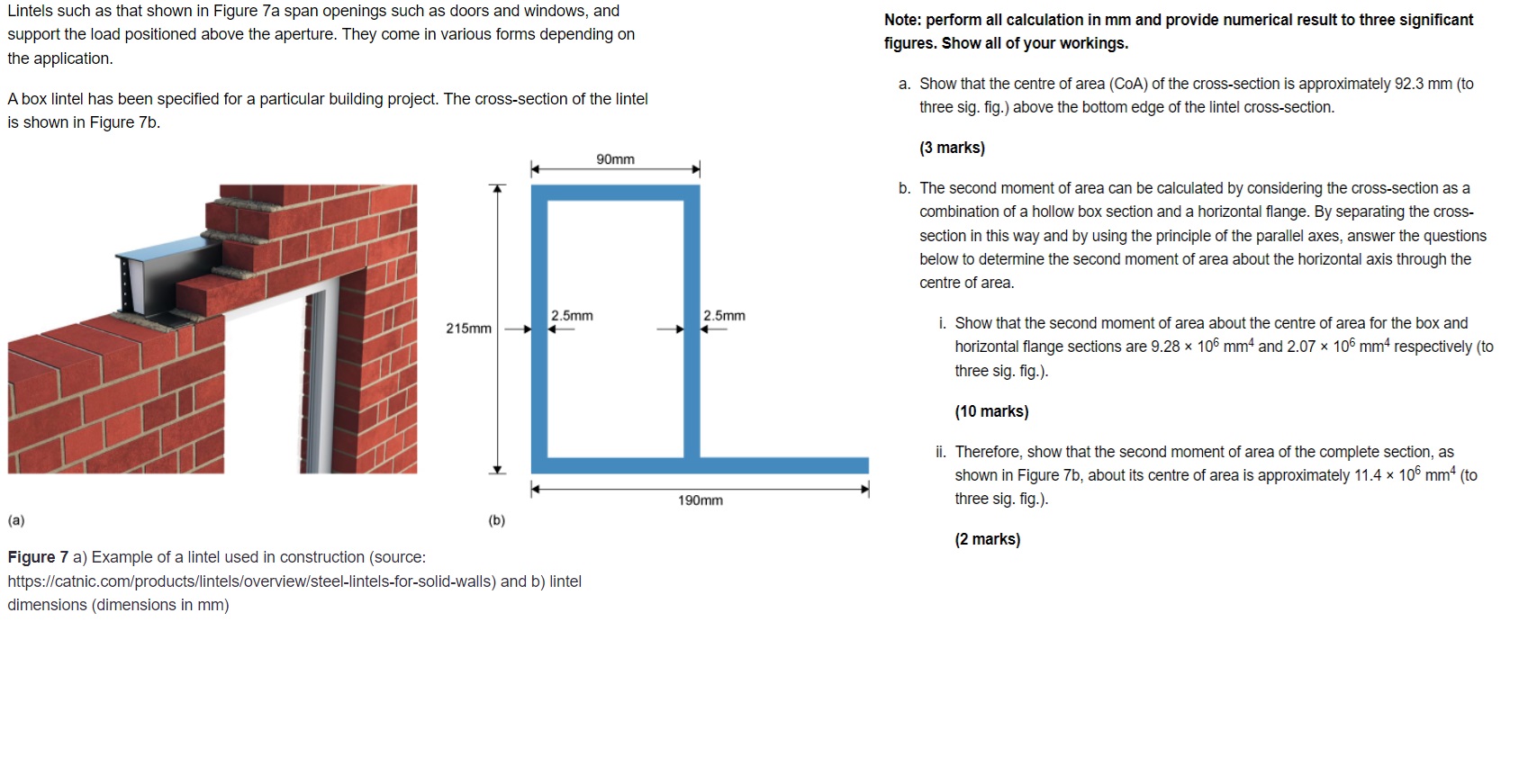 Lintels such as that shown in Figure 7a span openings
