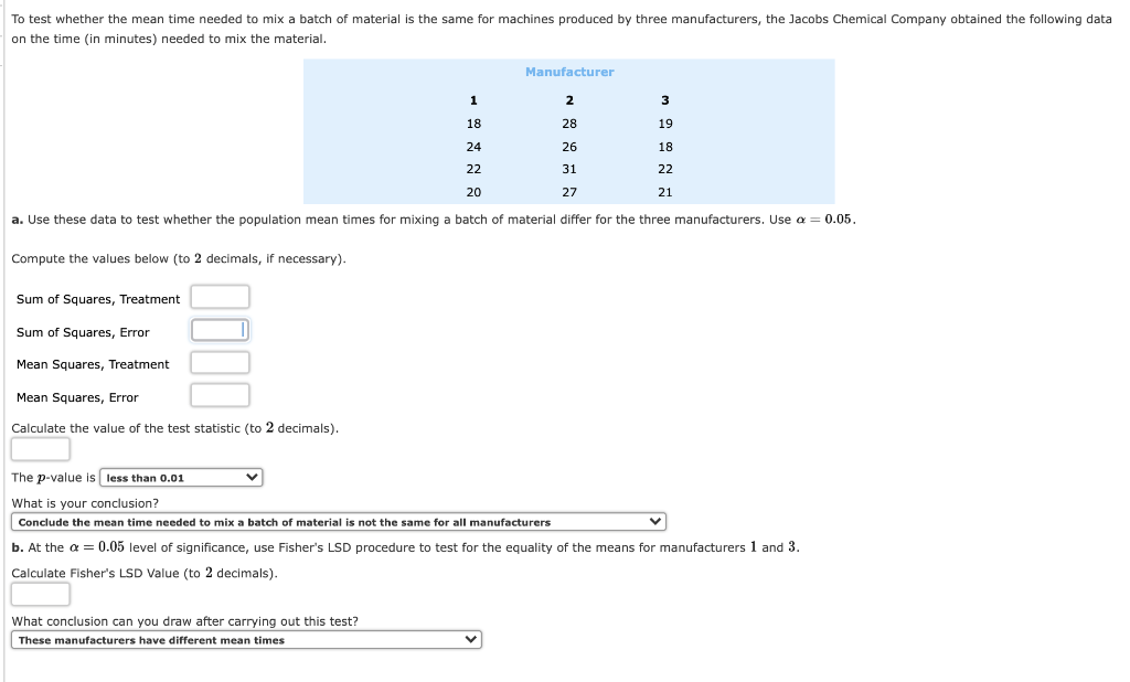 Solved To test whether the mean time needed to mix a batch