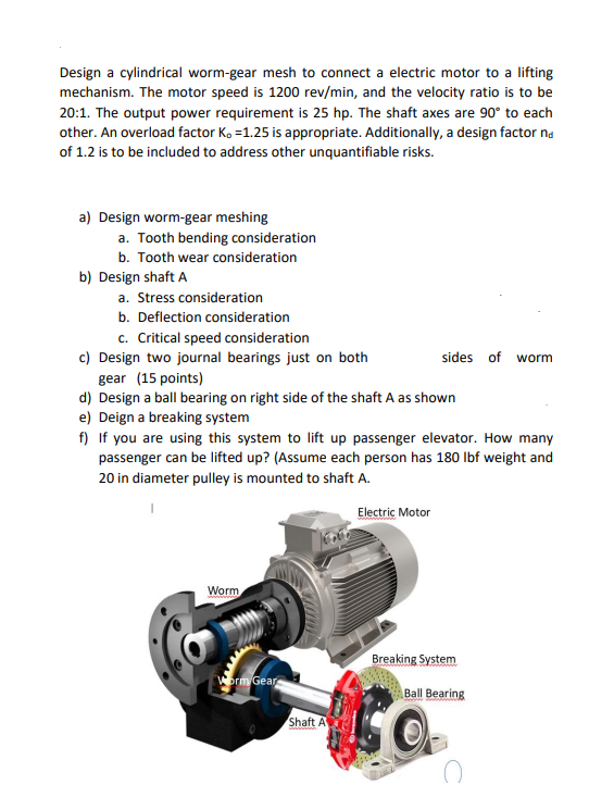 Solved Design a cylindrical wormgear mesh to connect a