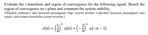 Solved Evaluate The Z-transform And Region Of Convergence | Chegg.com