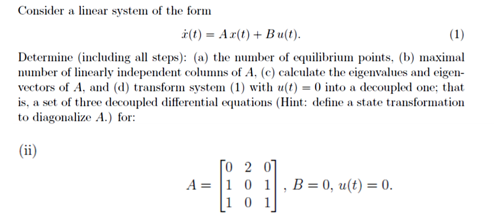 Solved Consider a linear system of the form i(t) = Ax(t) + | Chegg.com