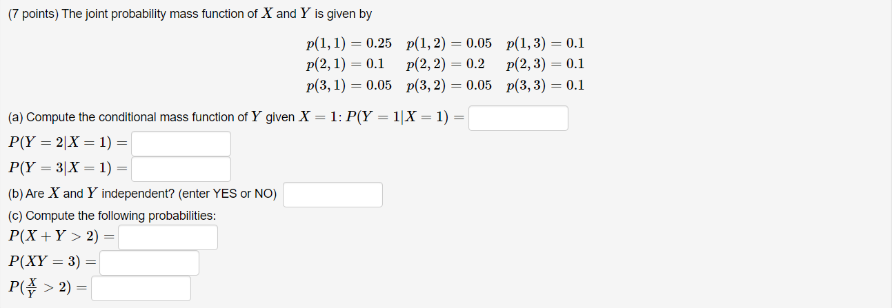 Solved (7 points) The joint probability mass function of X | Chegg.com