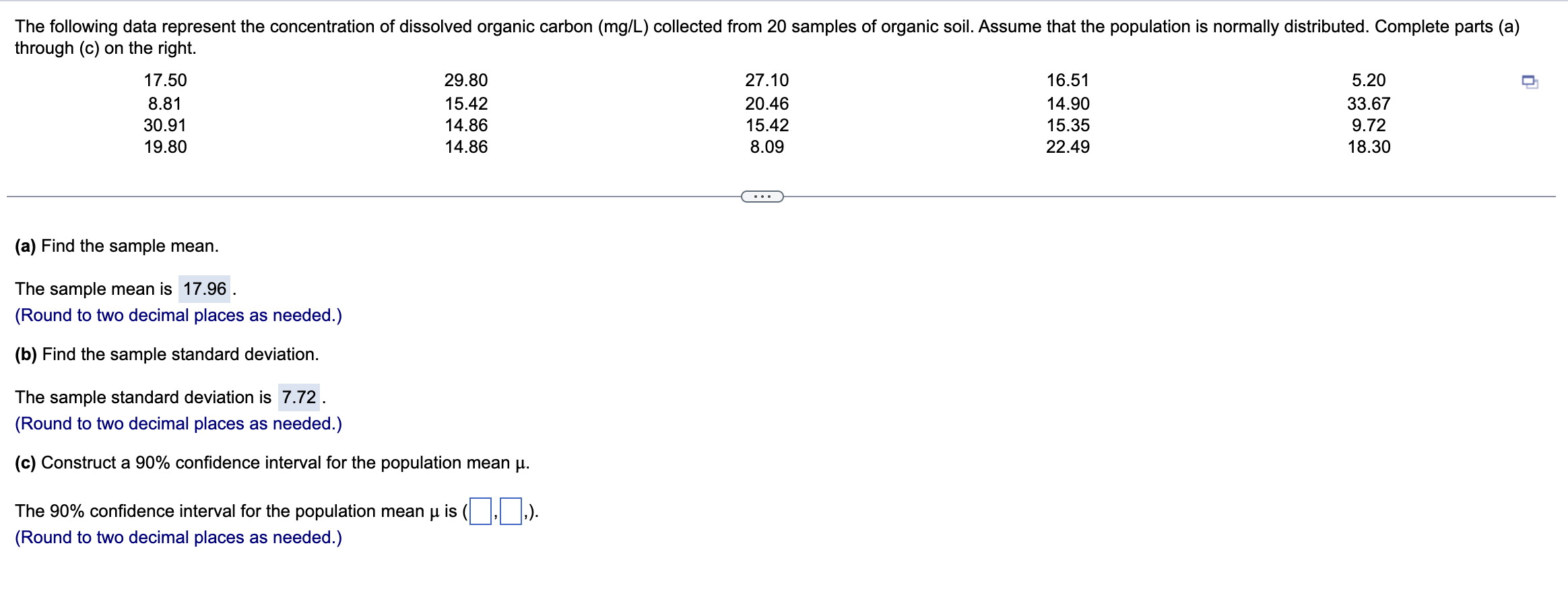 Solved (a) Find the sample mean. The sample mean is (Round | Chegg.com
