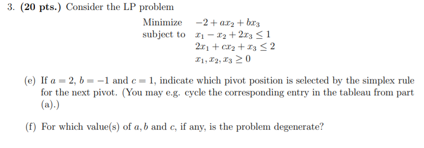 Solved 3. (20 pts.) Consider the LP problem Minimize -2 + | Chegg.com