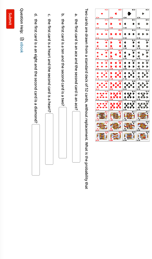 Solved Two cards are drawn from a standard deck of 52 cards,