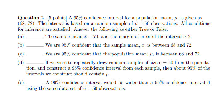 Solved Question 2. [5 points] A 95% confidence interval for | Chegg.com