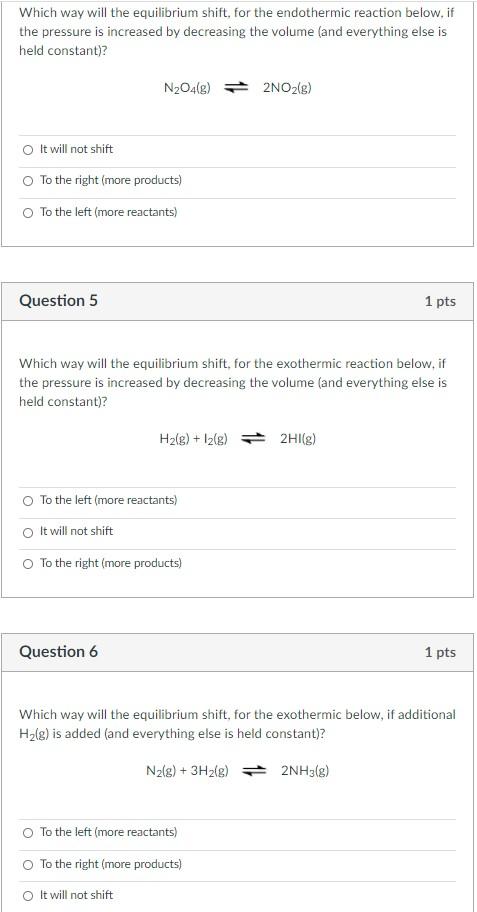 Solved Which way will the equilibrium shift, for the | Chegg.com