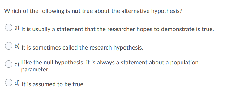Solved Which of the following is not true about the | Chegg.com