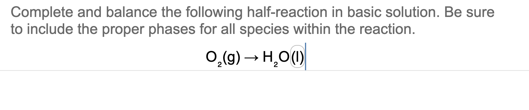 Solved Complete And Balance The Following Half-reaction In | Chegg.com