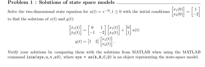 Solved Problem 1 : Solutions of state space models Solve the | Chegg.com