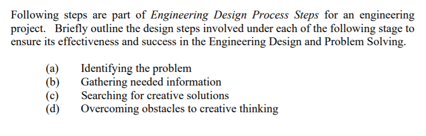 Solved Following Steps Are Part Of Engineering Design Chegg Solved Following Steps Are Part Of Engineering Design Chegg