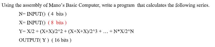 Using the assembly of Mano's Basic Computer, write a | Chegg.com