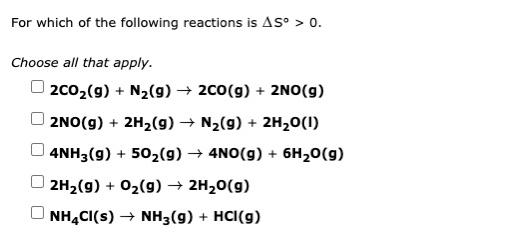 Solved For which of the following reactions is ΔS∘>0. Choose | Chegg.com