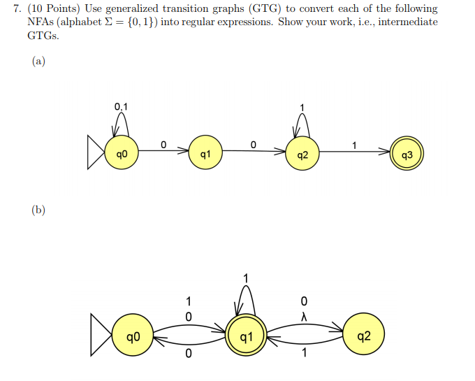 Solved . (10 Points) Use generalized transition graphs (GTG) | Chegg.com