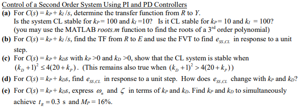 Control of a Second Order System Using PI and PD | Chegg.com