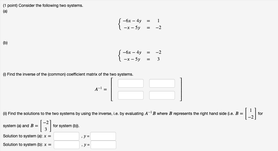 Solved (1 point) Consider the following two systems. (a) = 5 | Chegg.com
