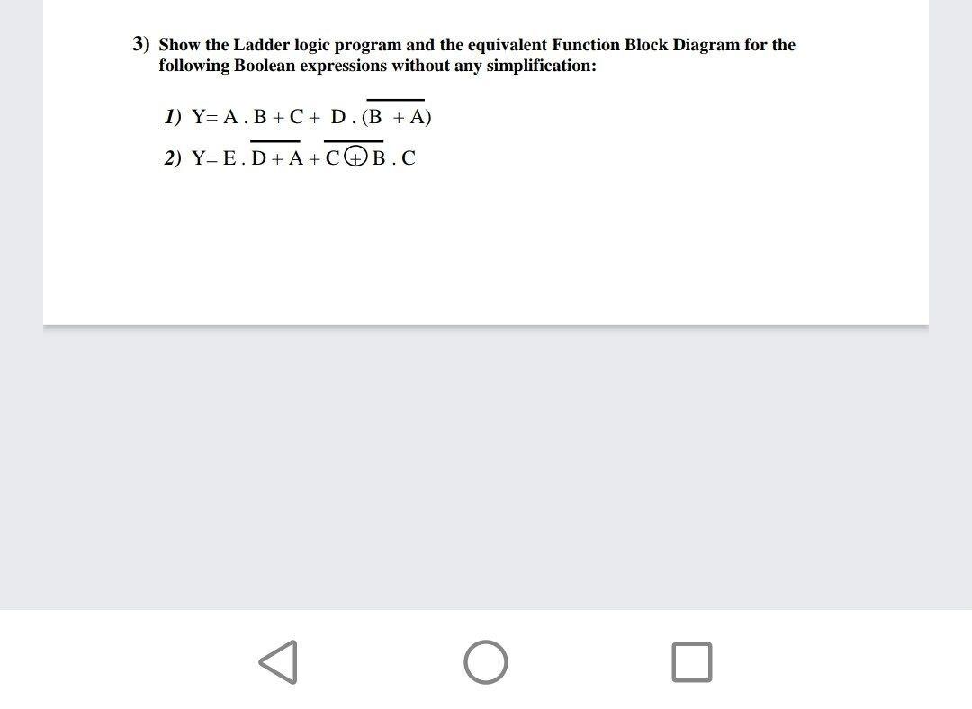 Solved 3) Show The Ladder Logic Program And The Equivalent | Chegg.com