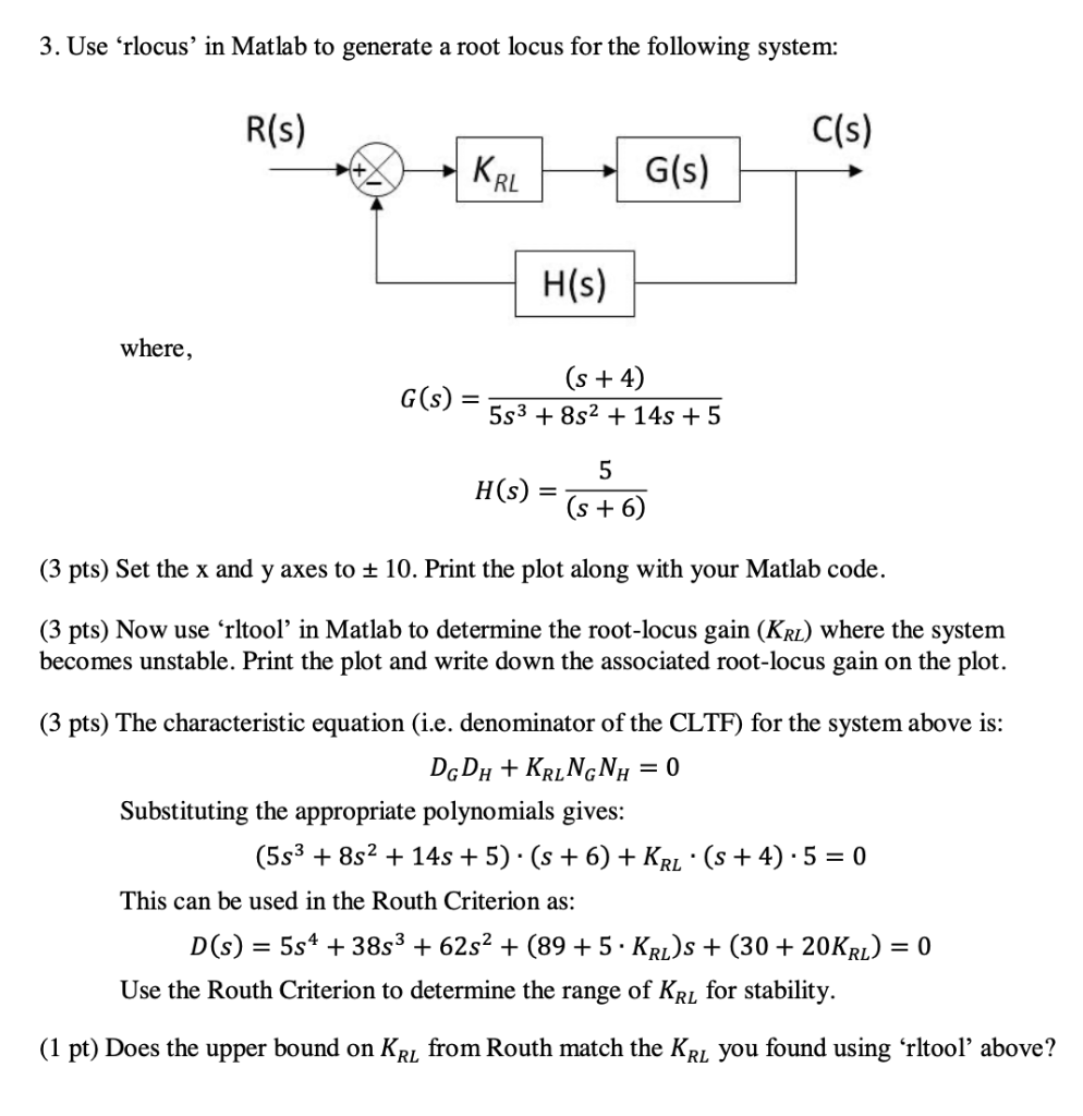 solved-3-use-rlocus-in-matlab-to-generate-a-root-locus-chegg