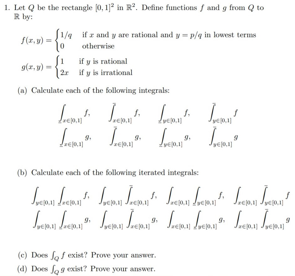 Let Q be the rectangle [0, 1]2 in R2. Define | Chegg.com