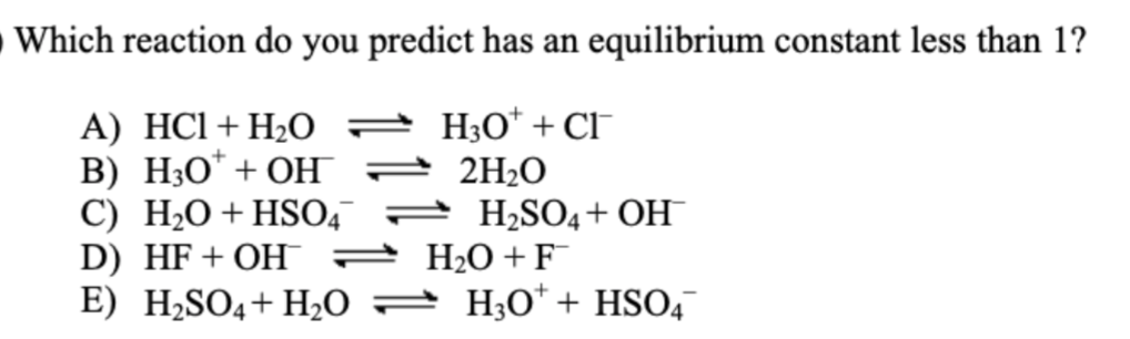 Solved Which reaction do you predict has an equilibrium | Chegg.com