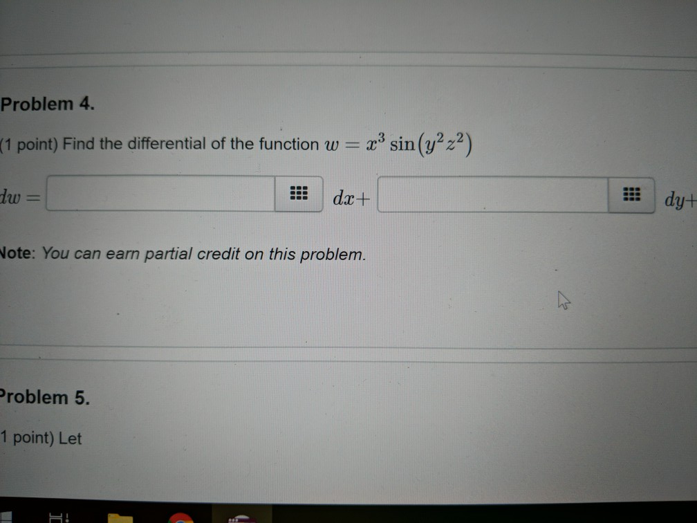Solved Problem 4. (1 point) Find the differential of the | Chegg.com
