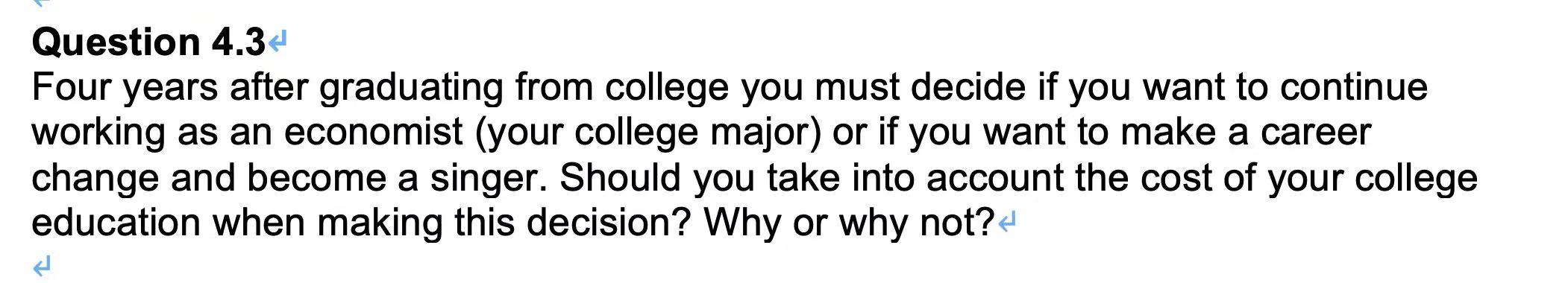 Solved Question 4.34 Four Years After Graduating From | Chegg.com