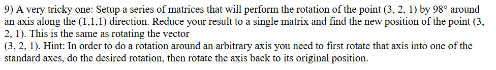 Really Tricky Rotation Problem Solved 9) A very tricky one: Setup a series of matrices | Chegg.com