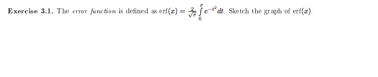 Solved Exercise 3.1. The error function is defined as | Chegg.com