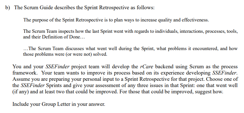 Solved B) The Scrum Guide Describes The Sprint Retrospective | Chegg.com