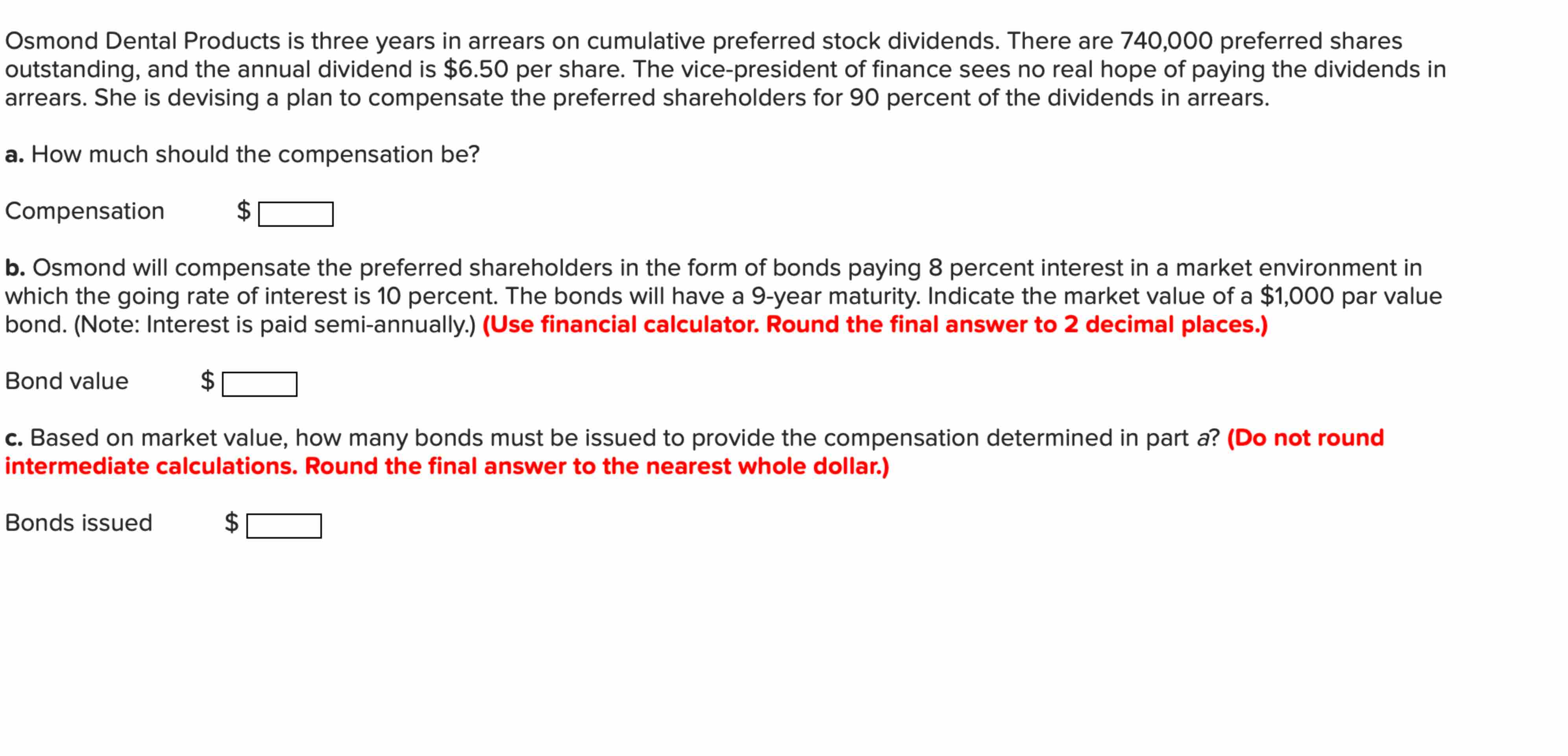 Solved Osmond Dental Products is three years in arrears on