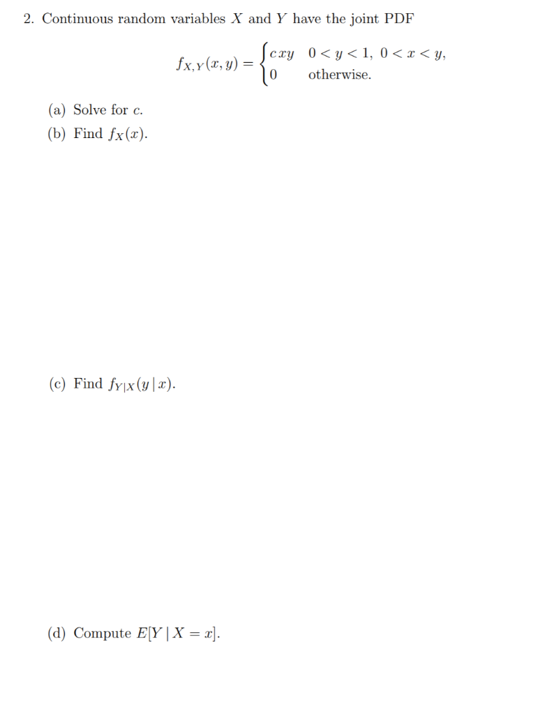 Solved 2. Continuous random variables X and Y have the joint | Chegg.com