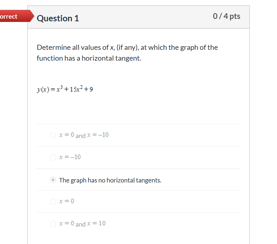 Solved orrect Question 1 0/4 pts Determine all values of x, | Chegg.com