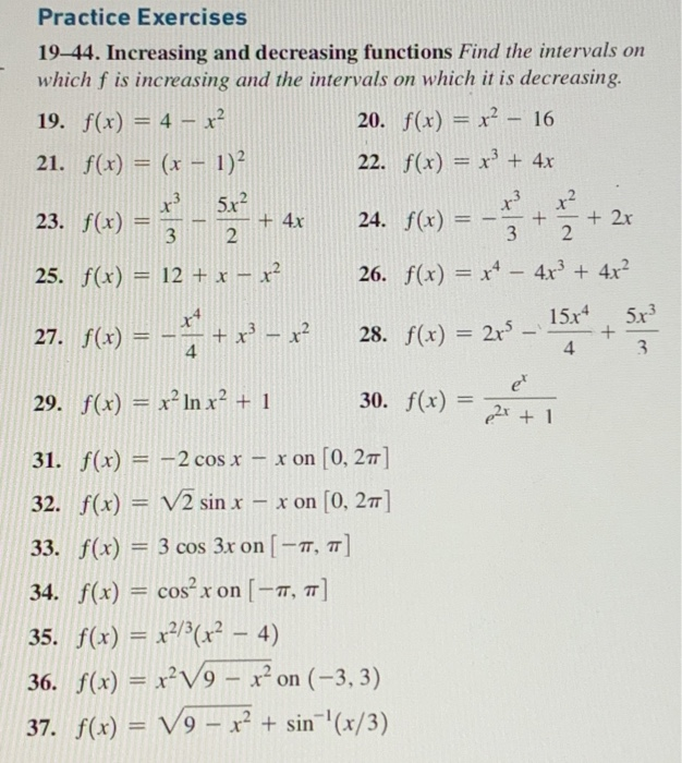 Solved 19-44. Increasing and decreasing functions Find the | Chegg.com