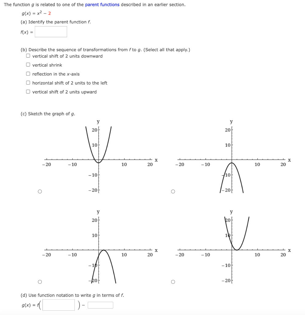 Solved g(x)=x2−2 (a) Identify the parent function f. f(x)= | Chegg.com