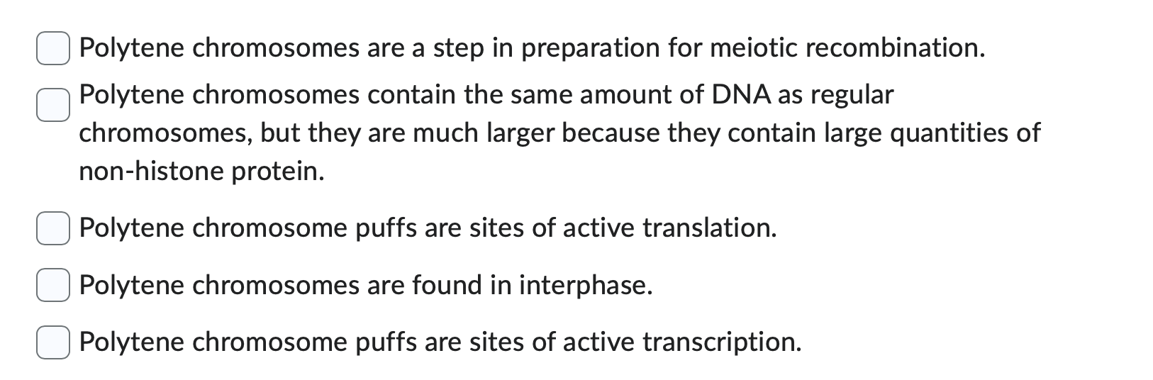 Solved Which of the following statements about polytene | Chegg.com