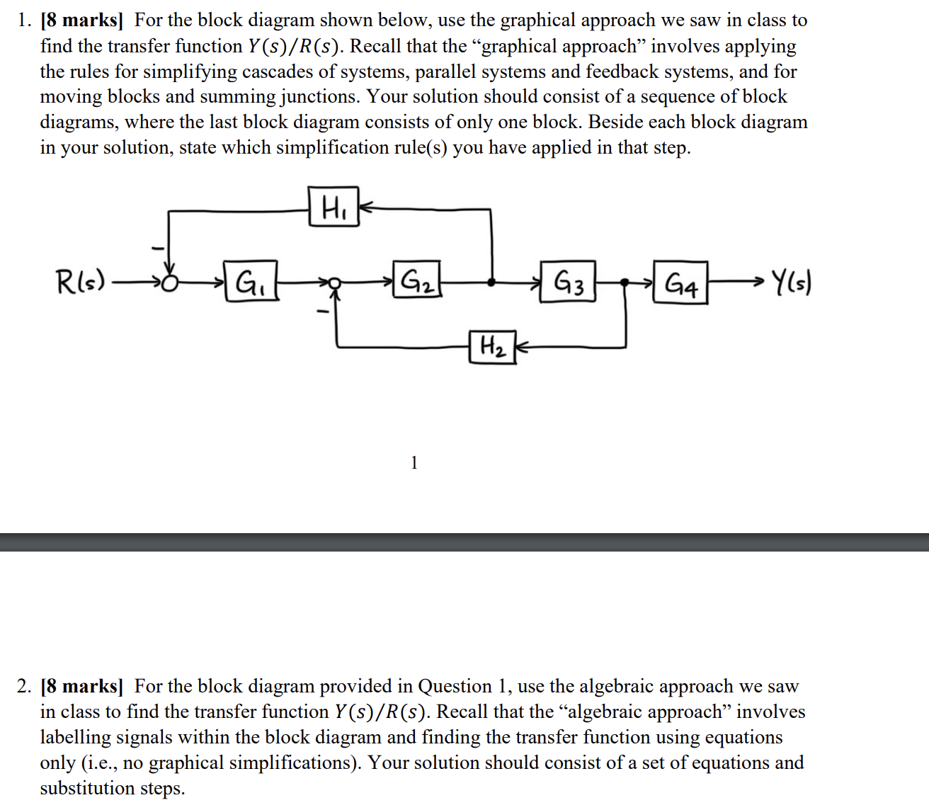 Solved [1] ﻿For the block diagram shown below, use the | Chegg.com