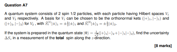 Solved A Quantum System Consists Of 2 Spin 1/2 Particles, | Chegg.com