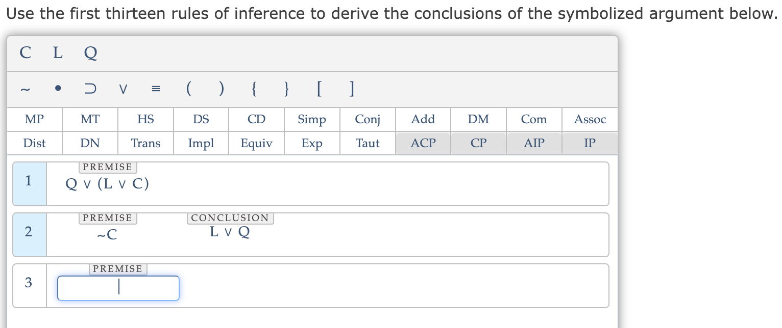 Solved Use The First Thirteen Rules Of Inference To Derive | Chegg.com