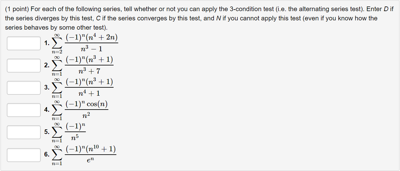 Solved (1 point) For each of the following series, tell | Chegg.com